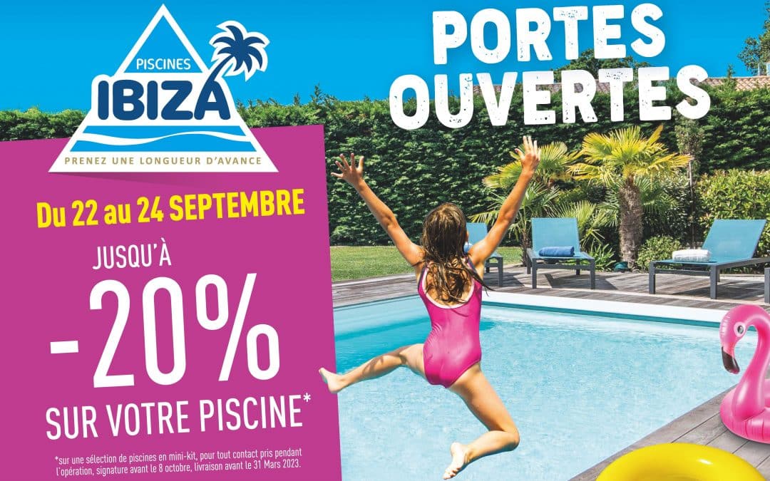Portes Ouvertes Piscines Ibiza du 22 au 24 septembre 2022
